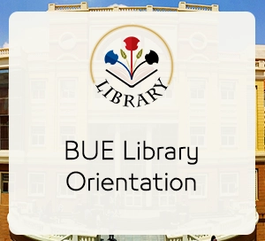 BUE Library Orientation
